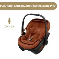 Maxi-Cosi Cadeira Auto Coral Slide Pro - Copper Terra